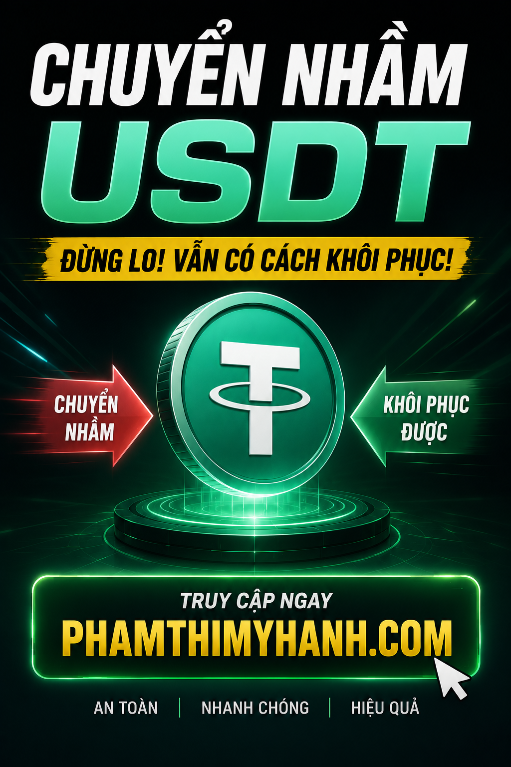 Chuyển Nhầm USDT Vẫn Có Cách Khôi Phục