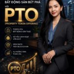 MEY NETWORK, MEY REAL, MẢNG RWA BẤT ĐỘNG SẢN BỨT PHÁ VỚI PTO PROPERTY TOKEN OFFERING