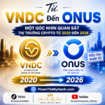 ONUS: Góc Nhìn Thị Trường Crypto Việt Từ Thời VNDC Đến 2026