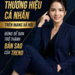 Xây dựng thương hiệu cá nhân