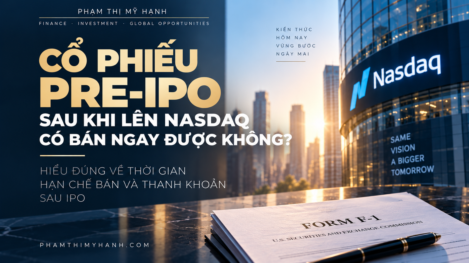 Cổ phần pre-ipo sau khi lên Nasdaq có bán ngay được không