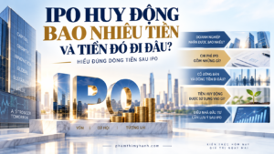 ipo huy động bao nhiêu tiền và tiền đó đi đâu