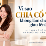 Vì Sao Chia Cổ Tức Không Làm cho nhà đầu tư giàu lên