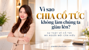 Vì Sao Chia Cổ Tức Không Làm cho nhà đầu tư giàu lên